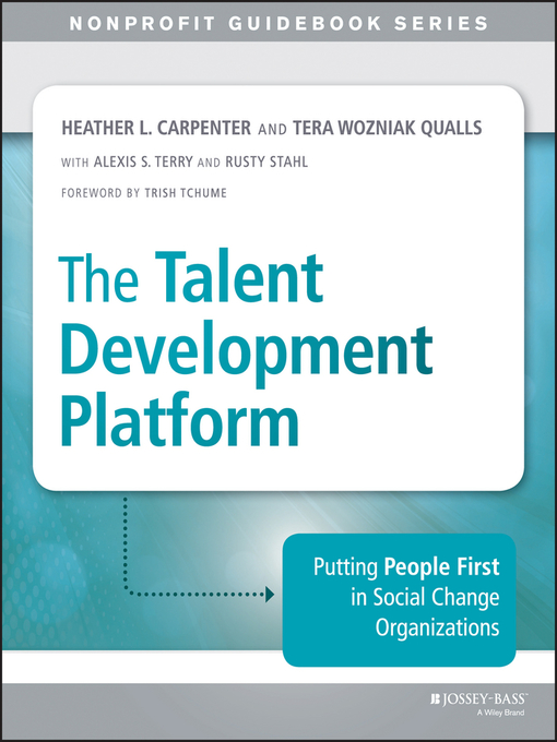 Title details for The Talent Development Platform by Heather Carpenter - Available